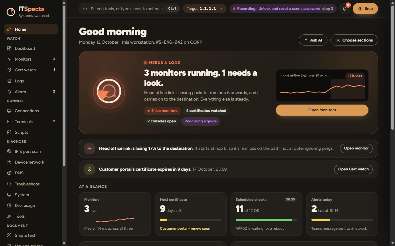 ITSpecta Home, leading with one monitor that needs a look, a certificate expiring soon, and a summary of everything being watched